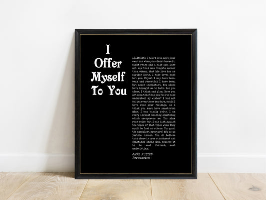 Jane Austen Persuasion I Offer Myself To You print in a black frame, black background
