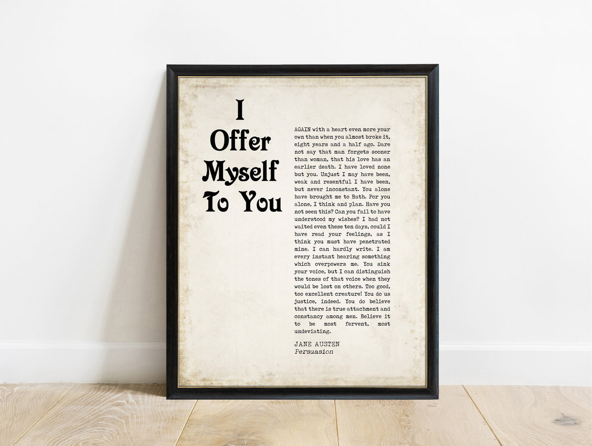 Jane Austen Persuasion I Offer Myself To You print in a black frame, vintage background