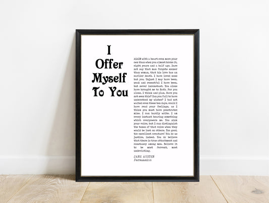 Jane Austen Persuasion I Offer Myself To You print in a black frame, white background