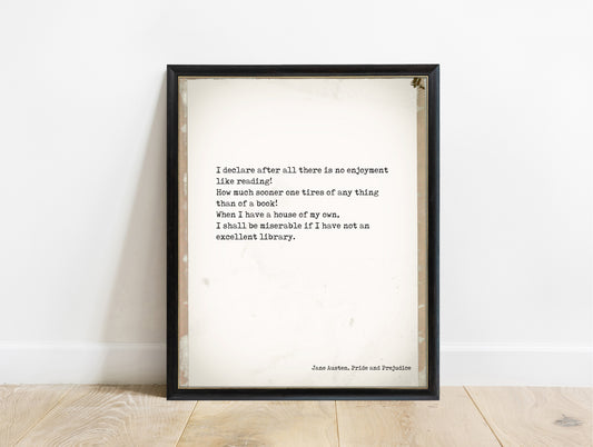Jane Austen There Is No Enjoyment Like Reading print on aged paper in a black frame