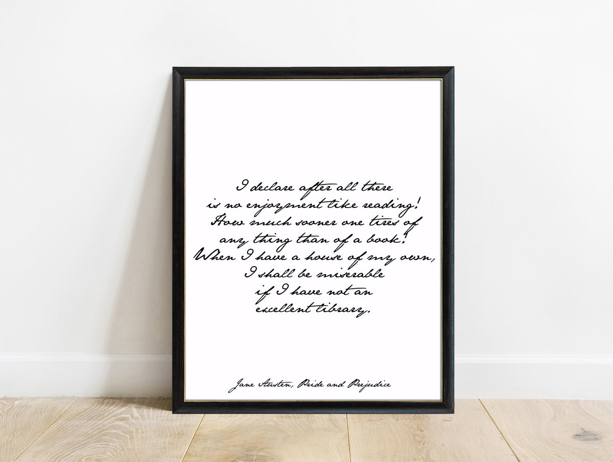 Jane Austen There Is No Enjoyment Like Reading script print in a black frame, white background