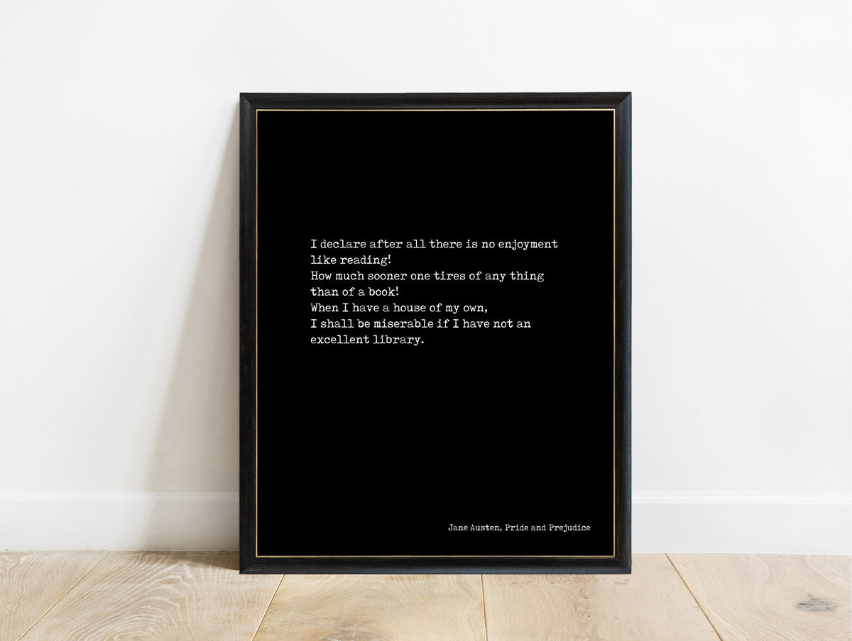 Jane Austen There Is No Enjoyment Like Reading typewriter print in a black frame, black background