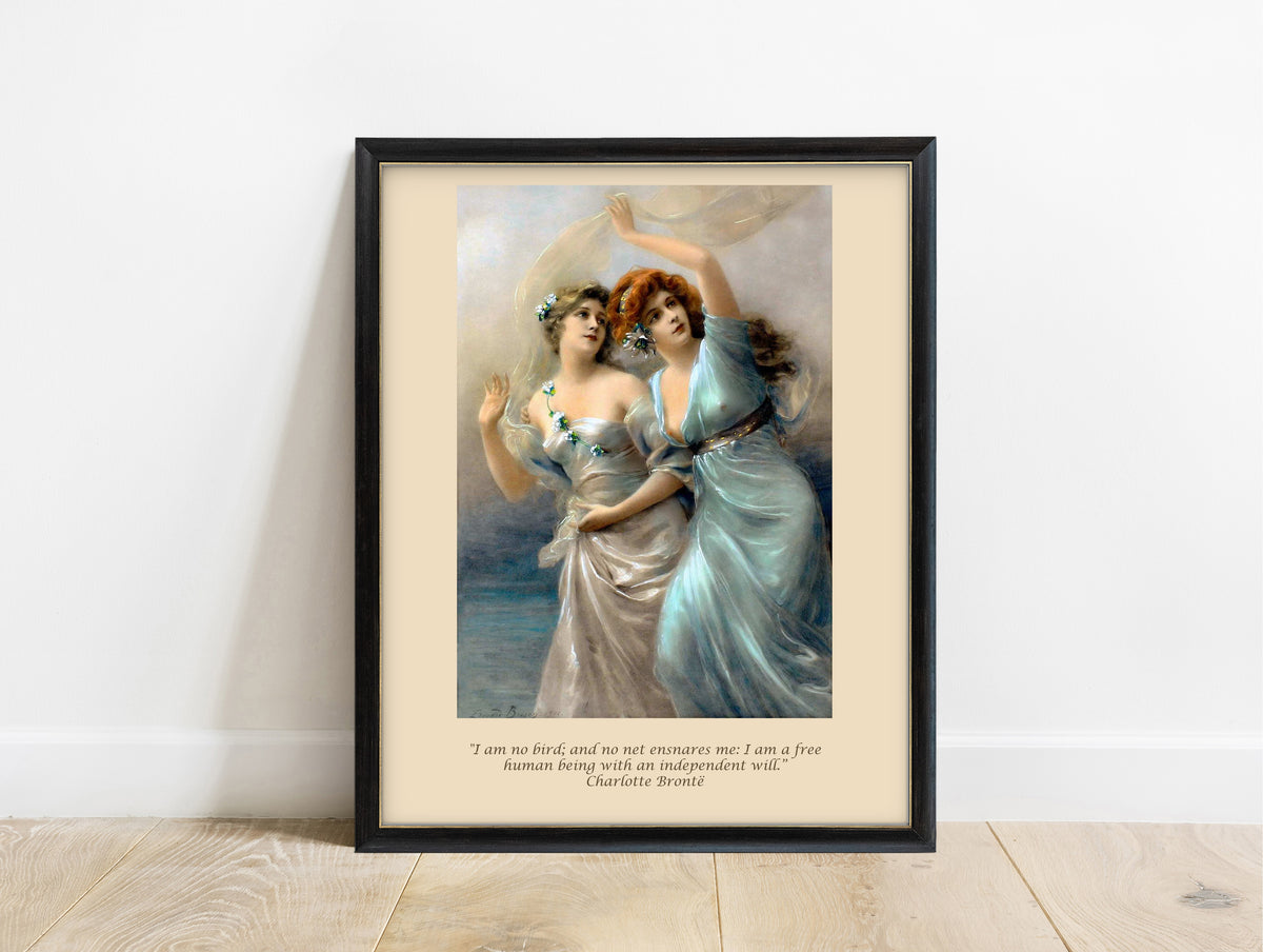 Charlotte Brontë I am no bird quote beneath a vintage painting of two women, print in a black frame