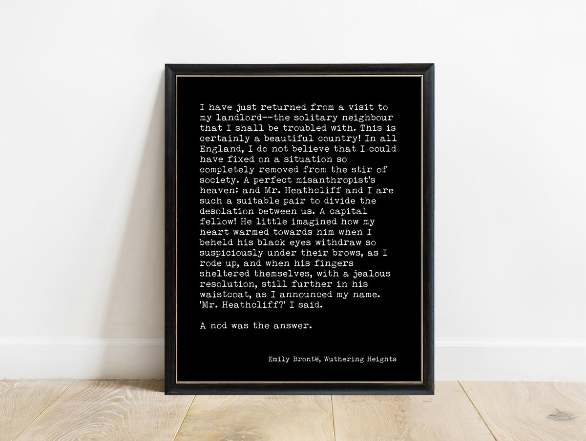 Emily Brontë Wuthering Heights opening lines print in a black frame, black background