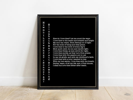 Elizabeth Barrett Browning How Do I Love Thee vertical title print in a black frame, black background