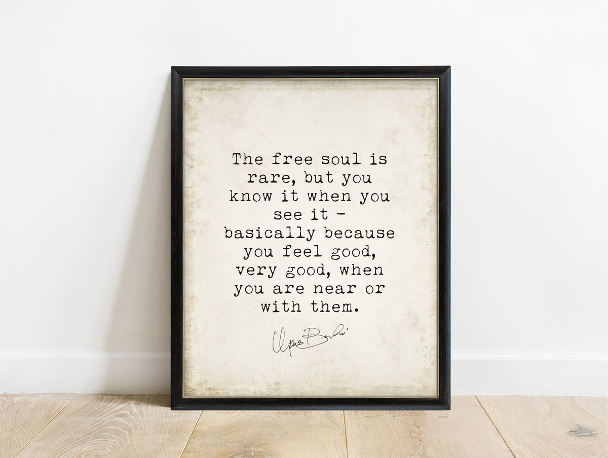 Charles Bukowski the free soul is rare quote print in a black frame, vintage background