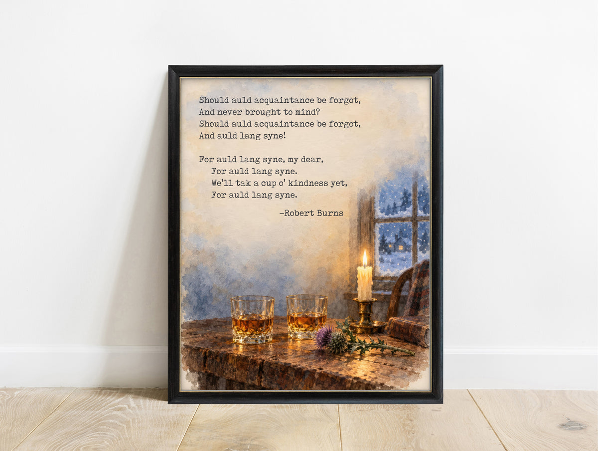 Auld Lang Syne verse and chorus by Robert Burns above a watercolour of whisky glasses and a candle by a snowy window, in a black frame