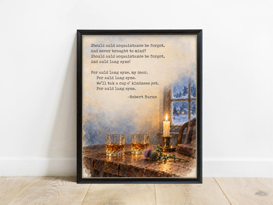 Auld Lang Syne verse and chorus by Robert Burns above a watercolour of whisky glasses and a candle by a snowy window, in a black frame