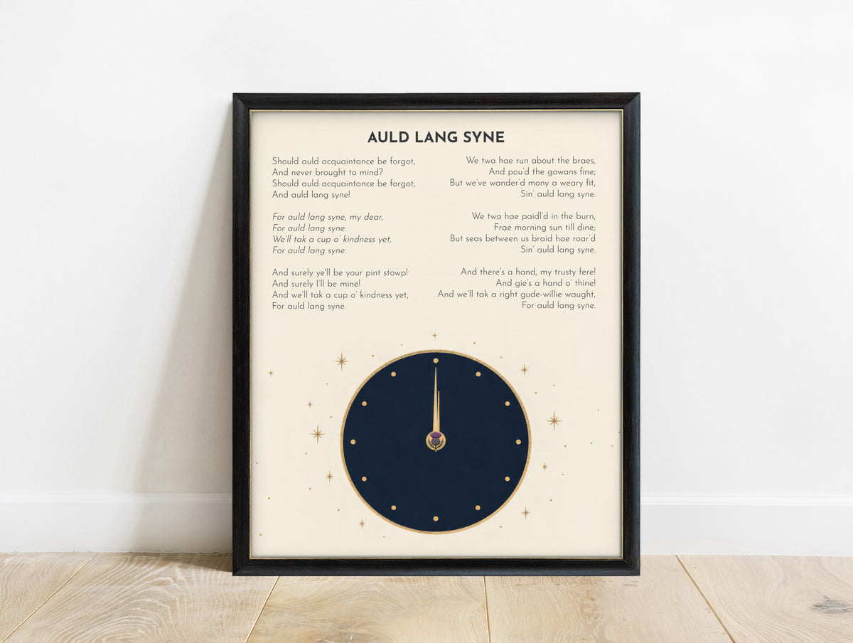 Auld Lang Syne full poem by Robert Burns in two columns above a navy clock face striking midnight, in a black frame