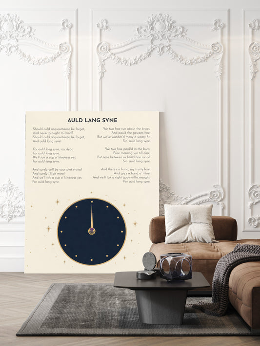 Auld Lang Syne full poem by Robert Burns in two columns above a navy clock face striking midnight, shown unframed in a living room