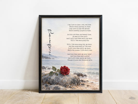 A Red, Red Rose full poem by Robert Burns with a watercolour red rose on a rock by the sea, in a black frame
