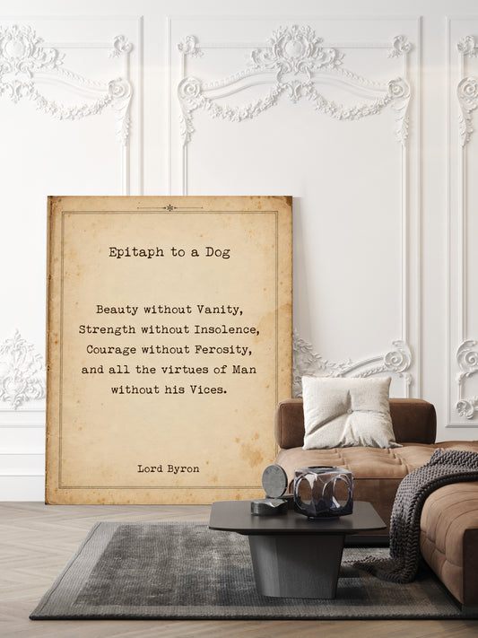 Lord Byron Epitaph to a Dog print, Beauty without Vanity, on an aged vintage page, shown unframed in a living room