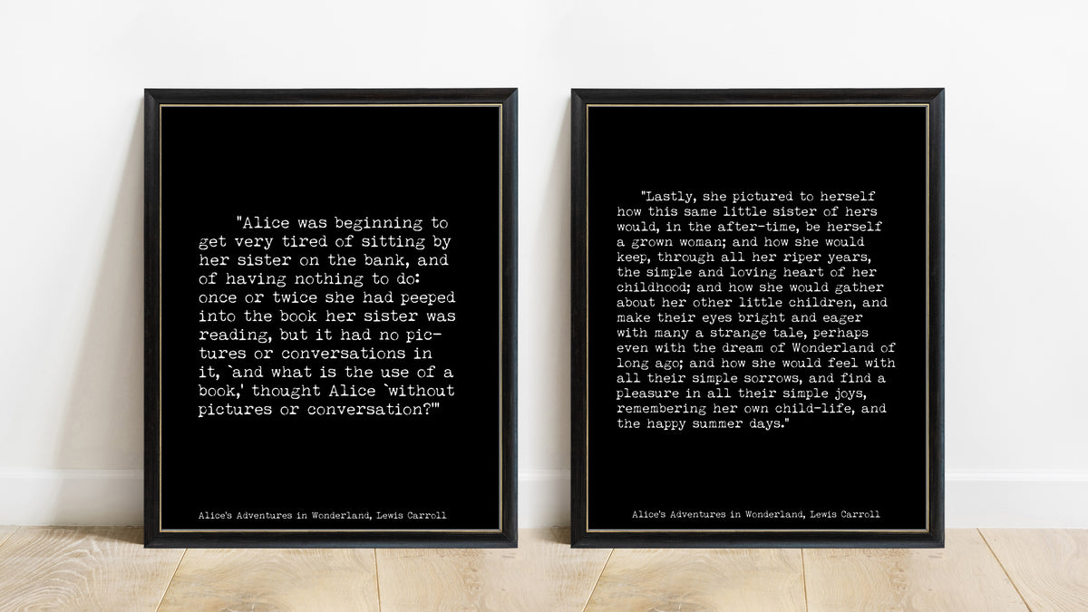 Lewis Carroll Alice in Wonderland opening and closing lines set of 2 prints in black frames, black background