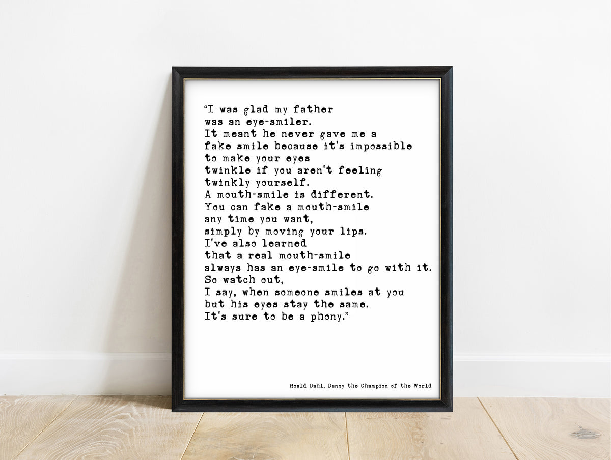 Roald Dahl Danny the Champion of the World eye-smiler quote print in a black frame, white background