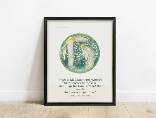 Emily Dickinson hope is the thing with feathers print with Burne-Jones White Garden, in a black frame