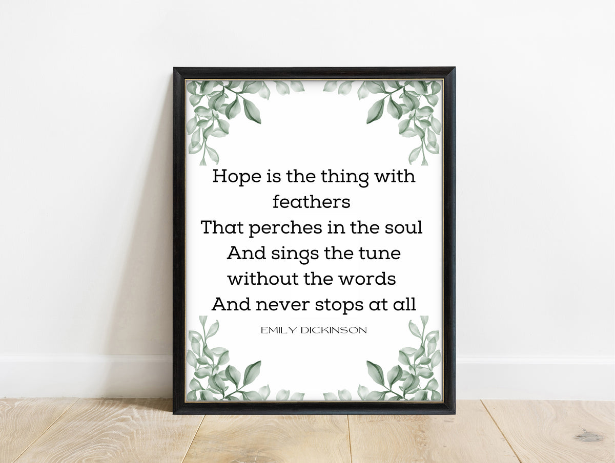 Emily Dickinson hope is the thing with feathers print with watercolour green leaves, in a black frame