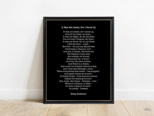 Emily Dickinson It Was Not Death for I Stood Up full poem print in a black frame, black background