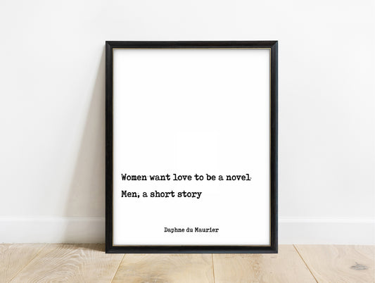 Daphne du Maurier women want love to be a novel typewriter quote print in a black frame, white background