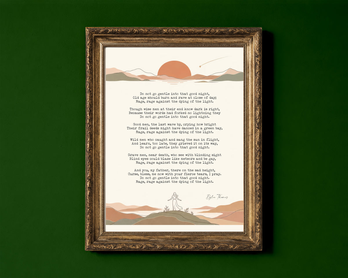 Dylan Thomas do not go gentle poem with hills and setting sun illustration print shown in a gold frame for display only; framed prints are sent in a black frame