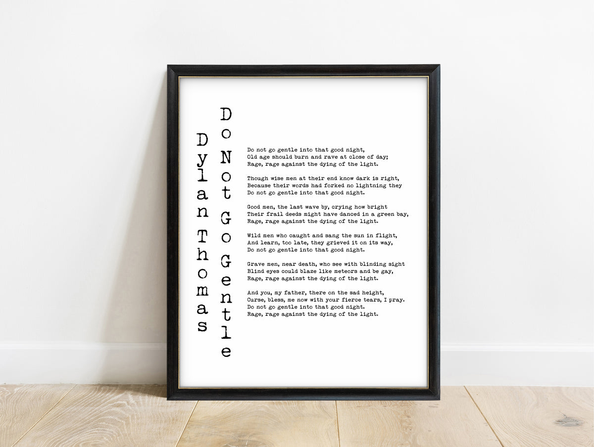 Dylan Thomas Do Not Go Gentle poem print with vertical title in a black frame, white background