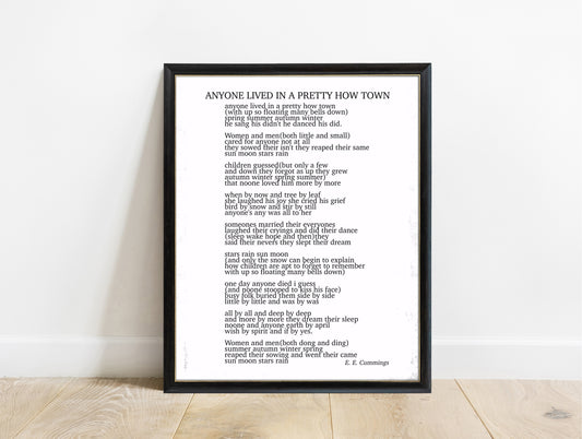 EE Cummings anyone lived in a pretty how town poem print in a black frame, white background