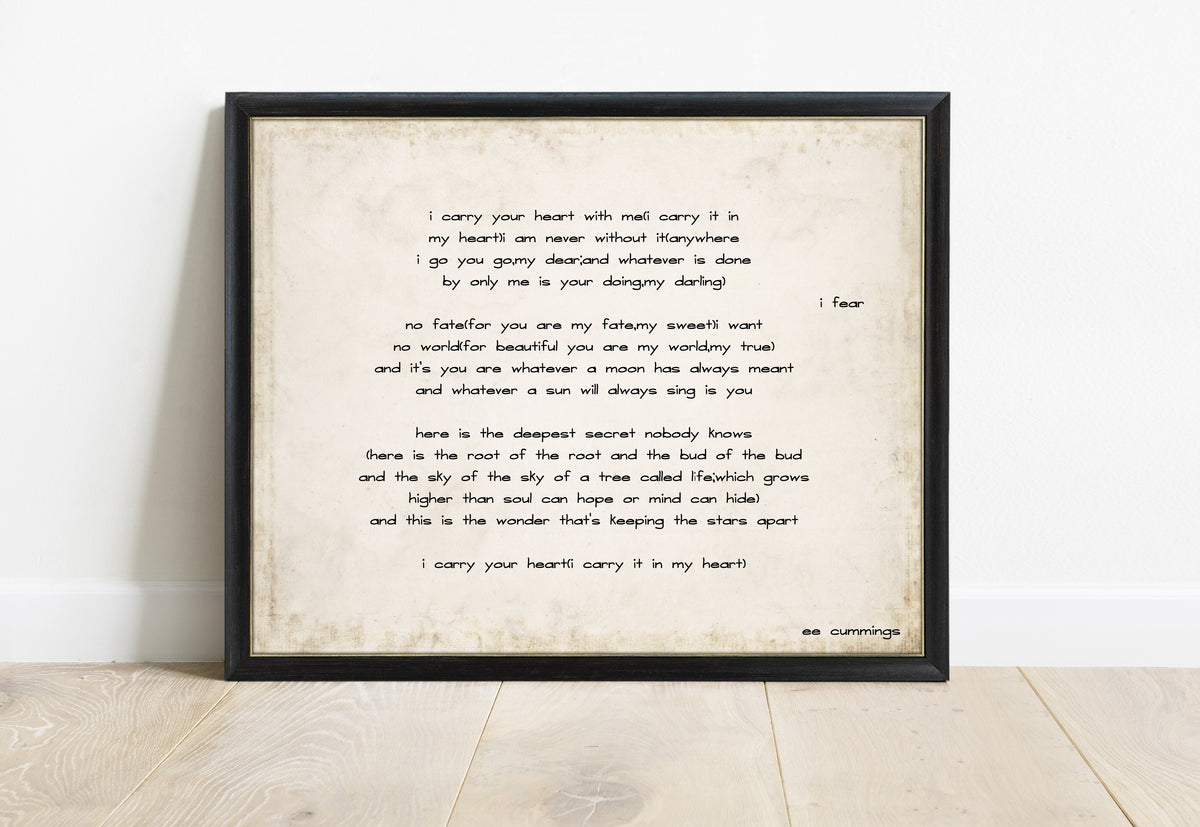 EE Cummings i carry your heart landscape print in a black frame, vintage background