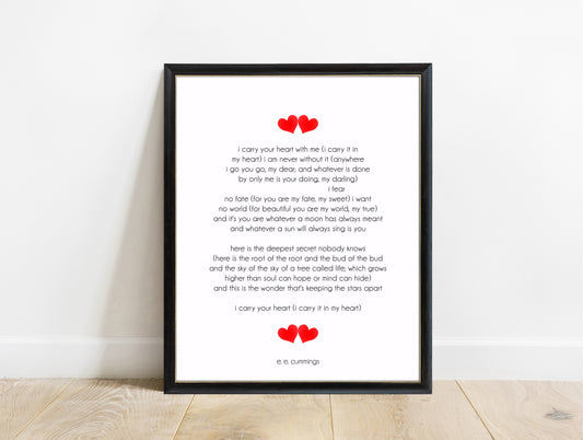 EE Cummings i carry your heart full poem print with red hearts in a black frame