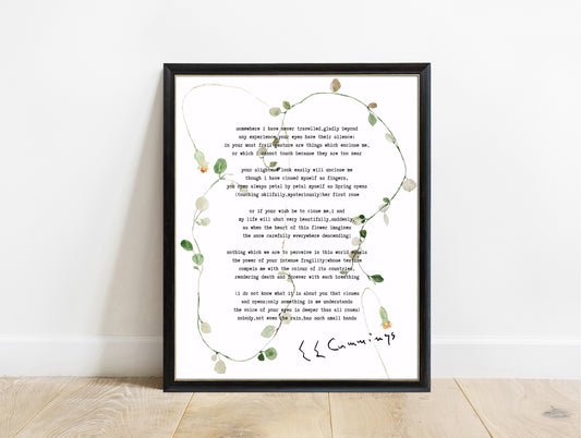 EE Cummings Somewhere I Have Never Travelled poem print with watercolour vine border in a black frame
