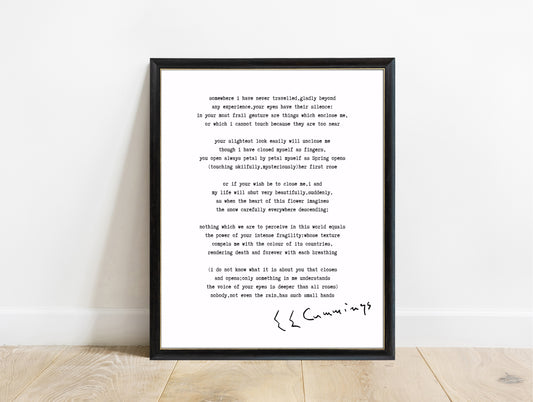 EE Cummings Somewhere I Have Never Travelled poem print in a black frame, white background