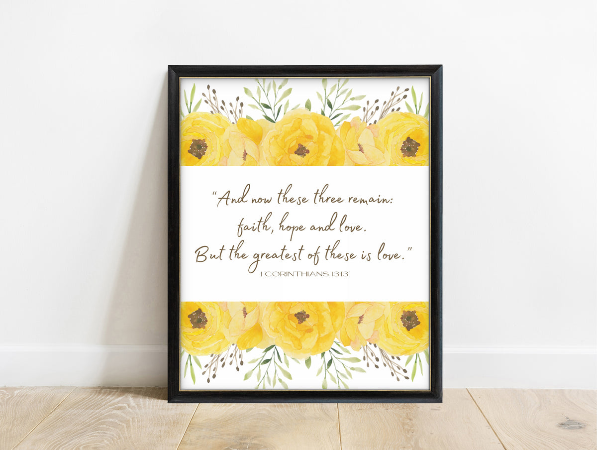 1 Corinthians 13:13 faith hope and love Bible verse print with yellow watercolour roses, in a black frame