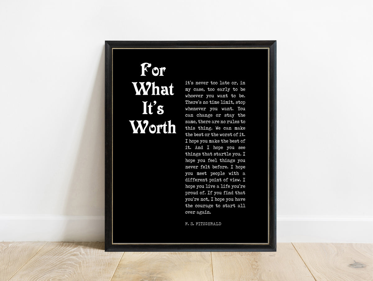 F Scott Fitzgerald for what it's worth magazine style quote print in a black frame, black background