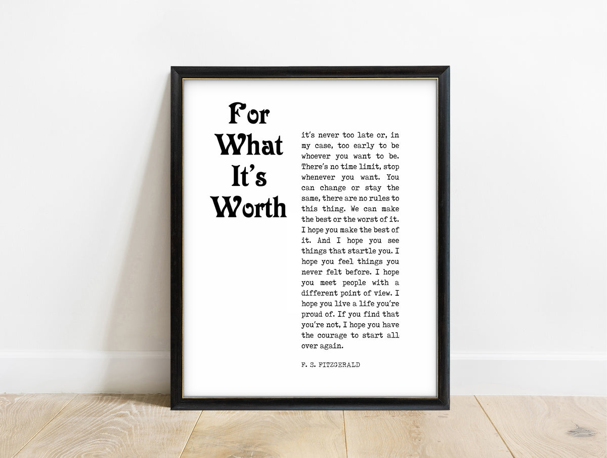 F Scott Fitzgerald for what it's worth magazine style quote print in a black frame, white background