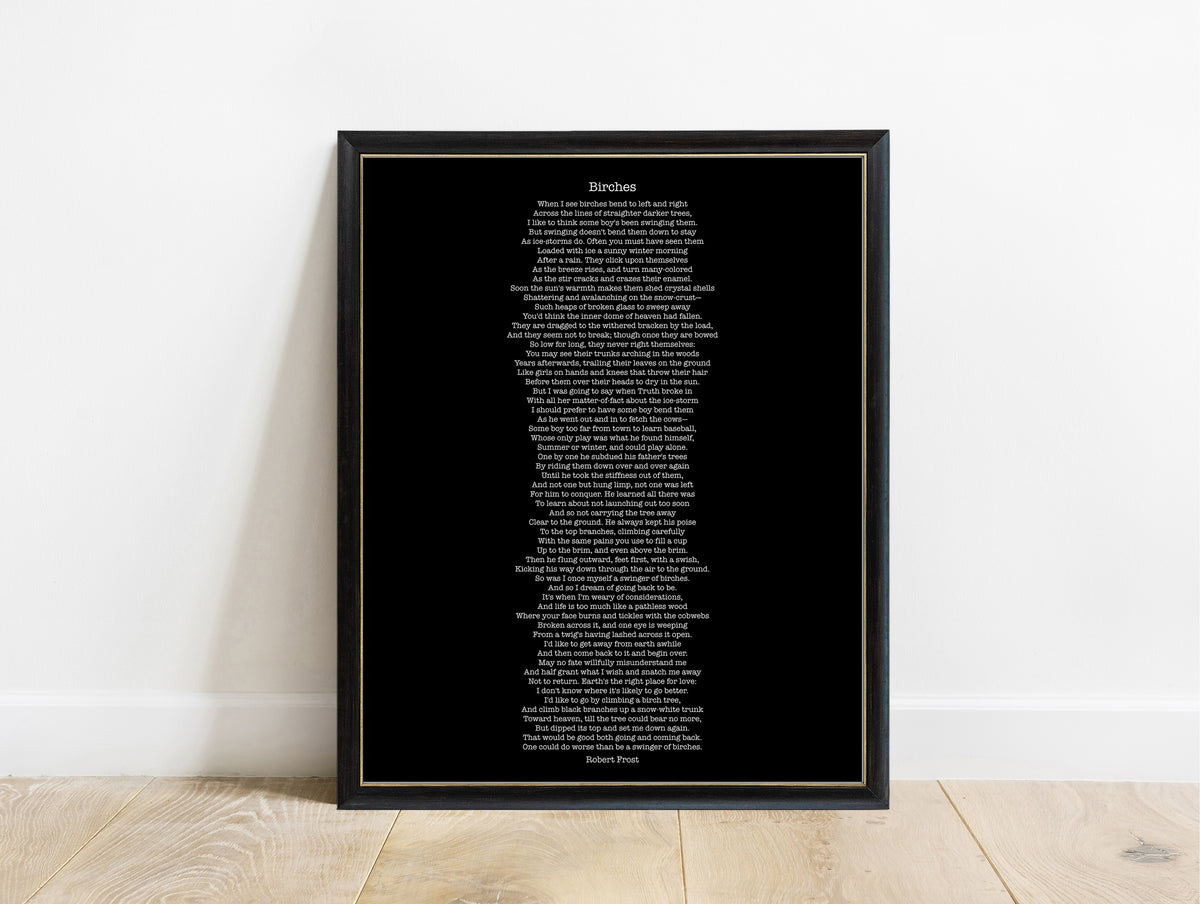 Robert Frost Birches full poem print in a black frame, black background