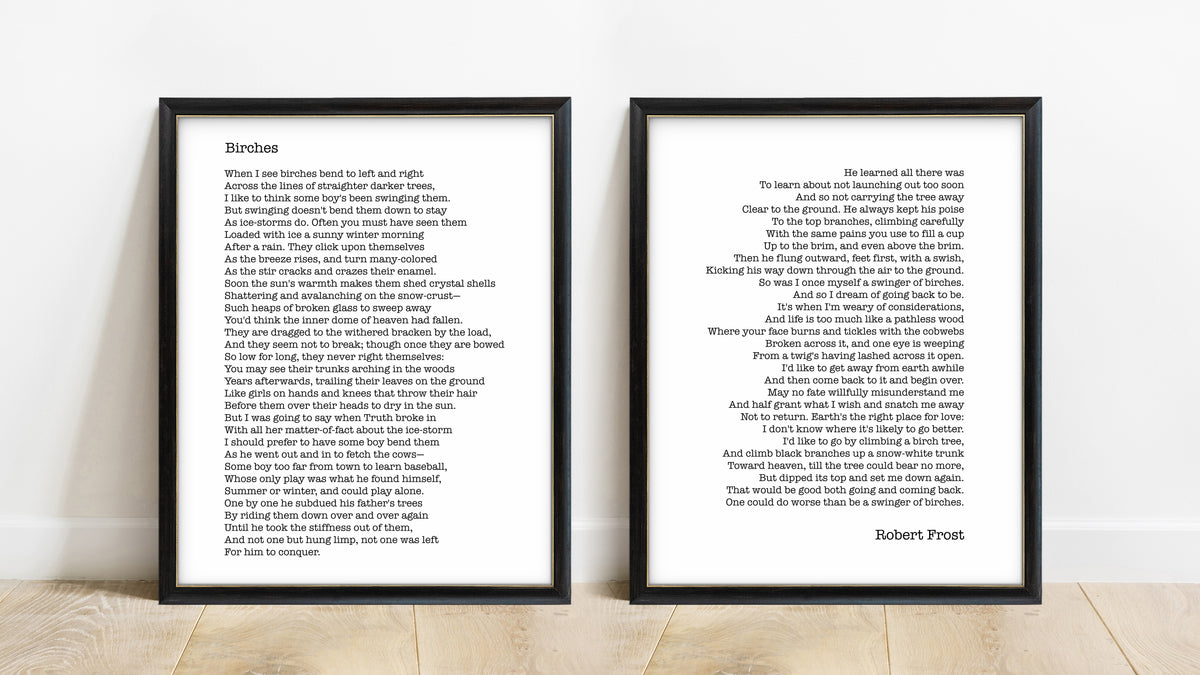 Robert Frost Birches poem as a set of two prints in black frames, white background