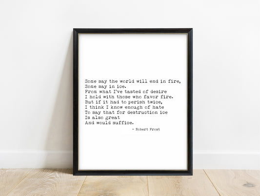 Robert Frost Fire and Ice poem print in a black frame, white background