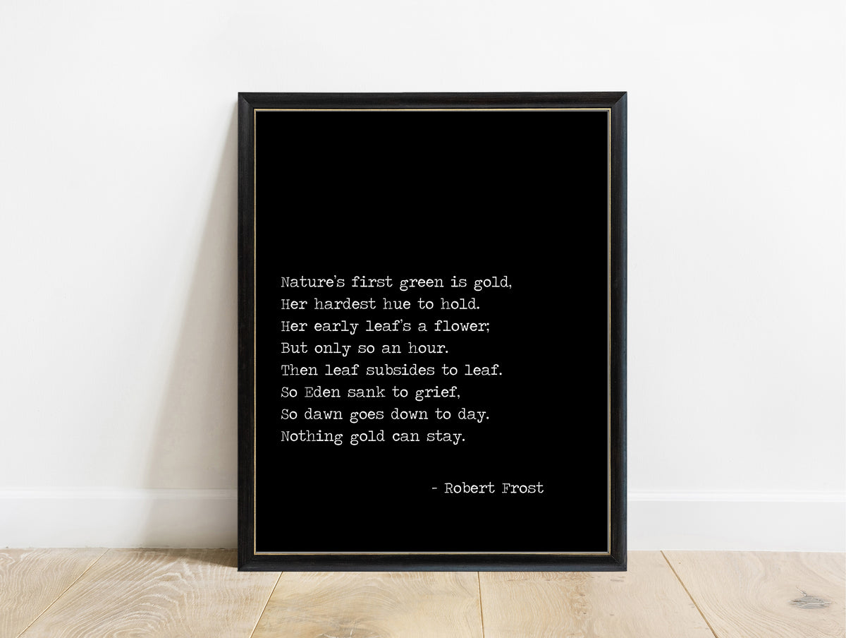 Robert Frost Nothing Gold Can Stay typewriter poem print in a black frame, black background