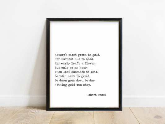 Robert Frost Nothing Gold Can Stay typewriter poem print in a black frame, white background
