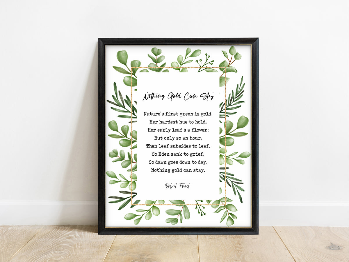 Robert Frost Nothing Gold Can Stay poem print with green watercolour leaf border in a black frame