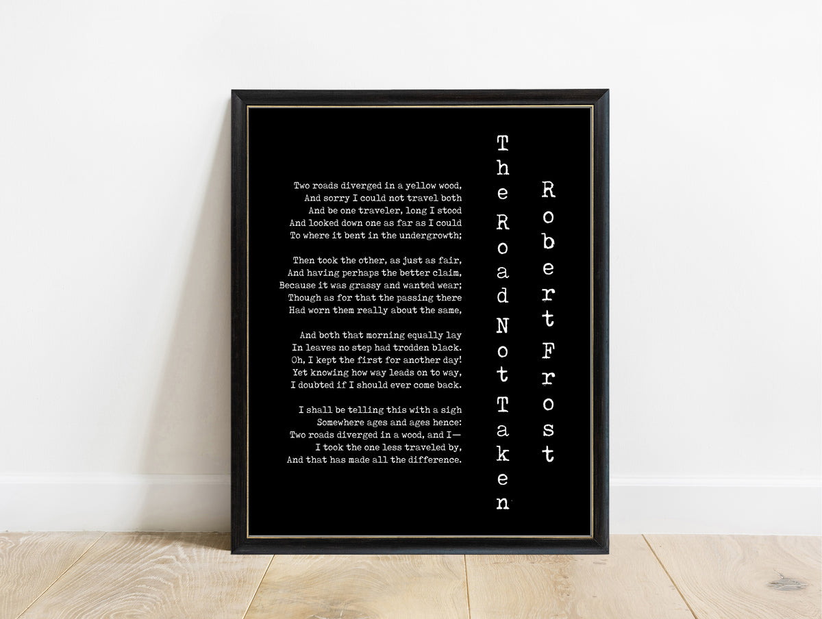 Robert Frost The Road Not Taken print with vertical title in a black frame, black background