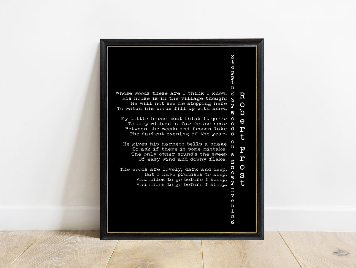 Robert Frost Stopping by Woods on a Snowy Evening print with vertical title in a black frame, black background