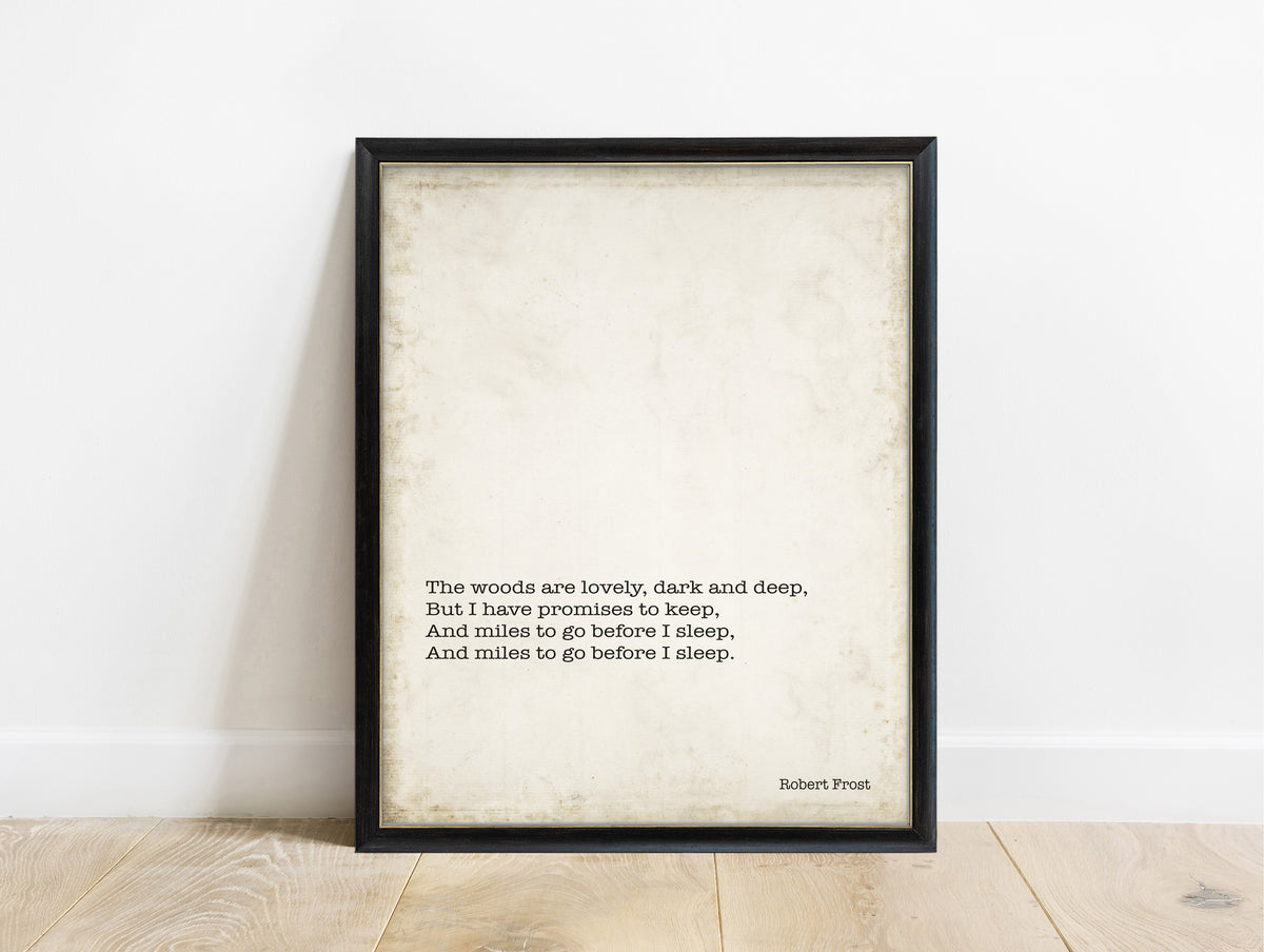 Robert Frost the woods are lovely dark and deep minimalist print in a black frame, vintage background