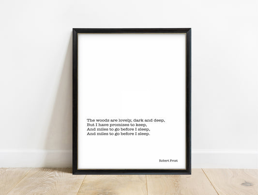 Robert Frost the woods are lovely dark and deep minimalist print in a black frame, white background