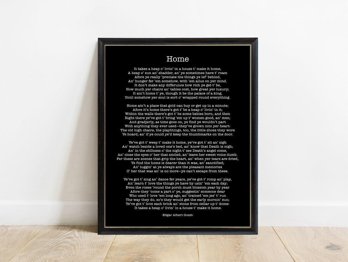 Edgar Guest Home poem print in a black frame, black background