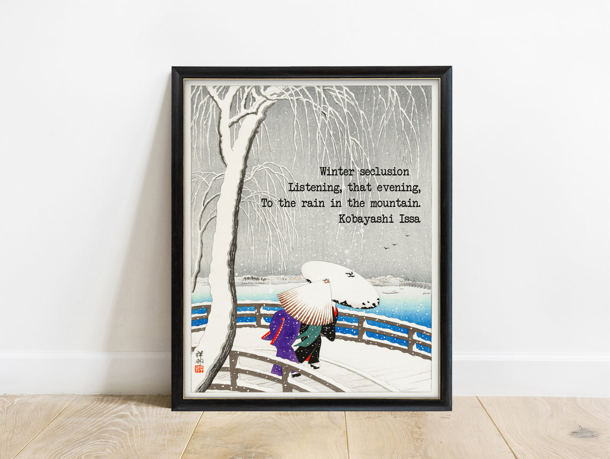 Kobayashi Issa winter seclusion haiku print with Ohara Koson snowy bridge woodblock, in a black frame