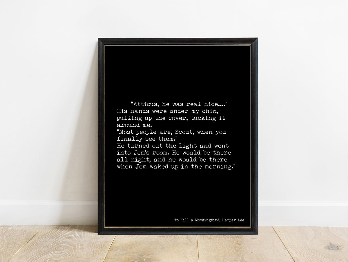 To Kill a Mockingbird closing lines typewriter print, Harper Lee in a black frame, black background