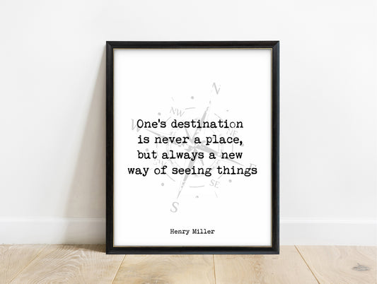 Henry Miller one's destination is never a place quote print with compass rose in a black frame, white background