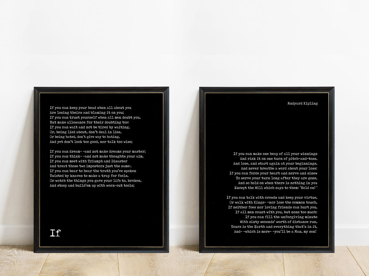 Rudyard Kipling If poem set of two prints in black frames, black background