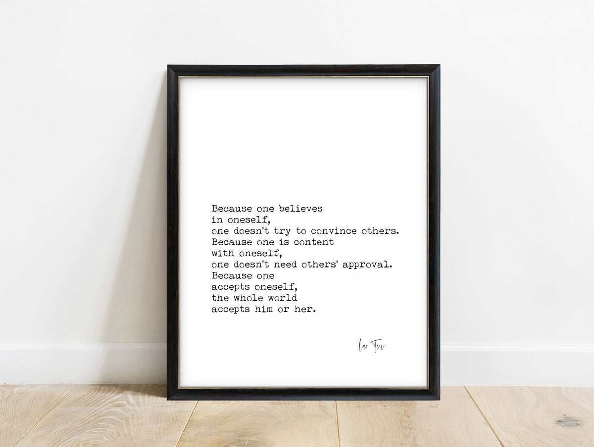 Lao Tzu because one believes in oneself typewriter quote print in a black frame, white background