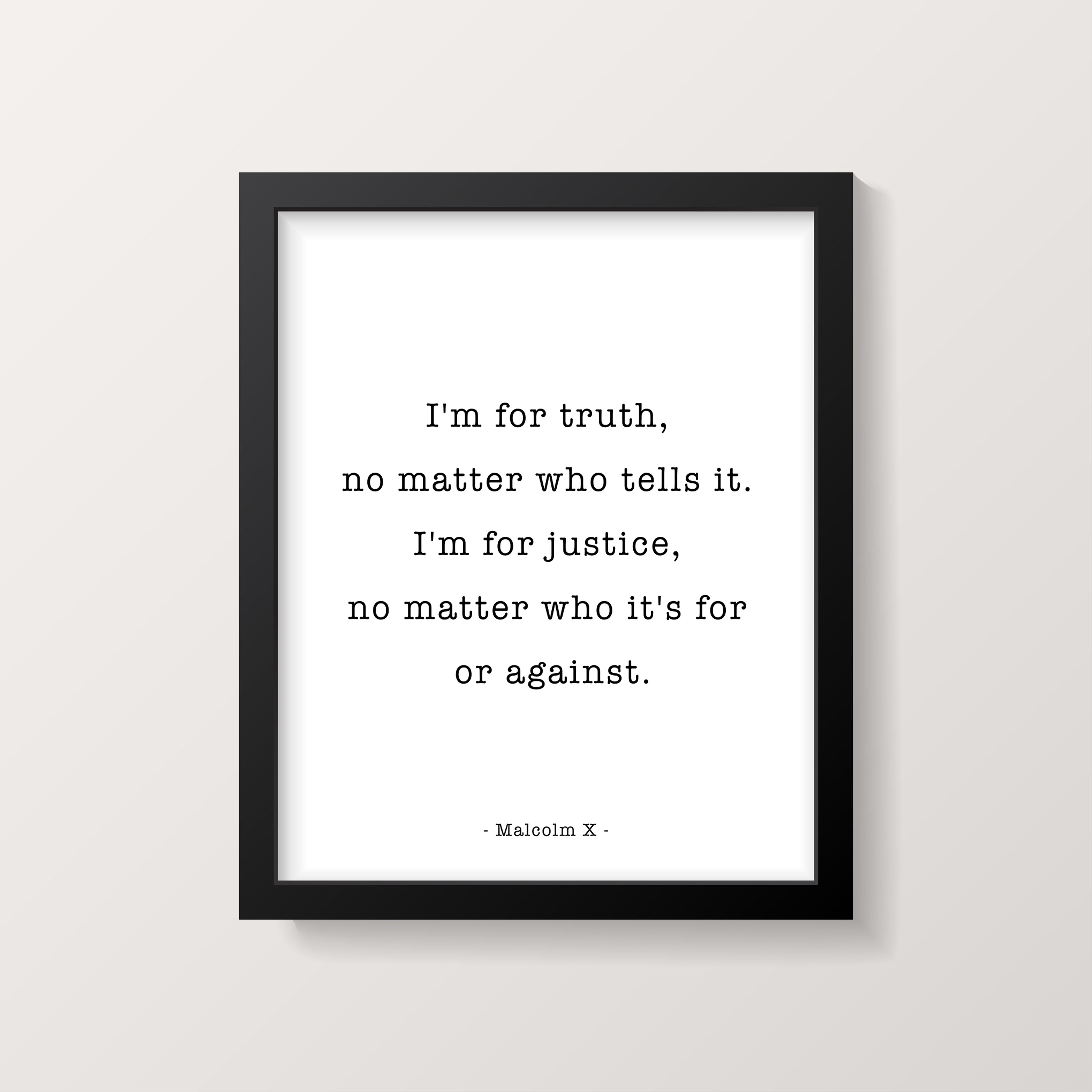 Malcolm X Truth and Justice Quote Print Civil Rights Typography Art