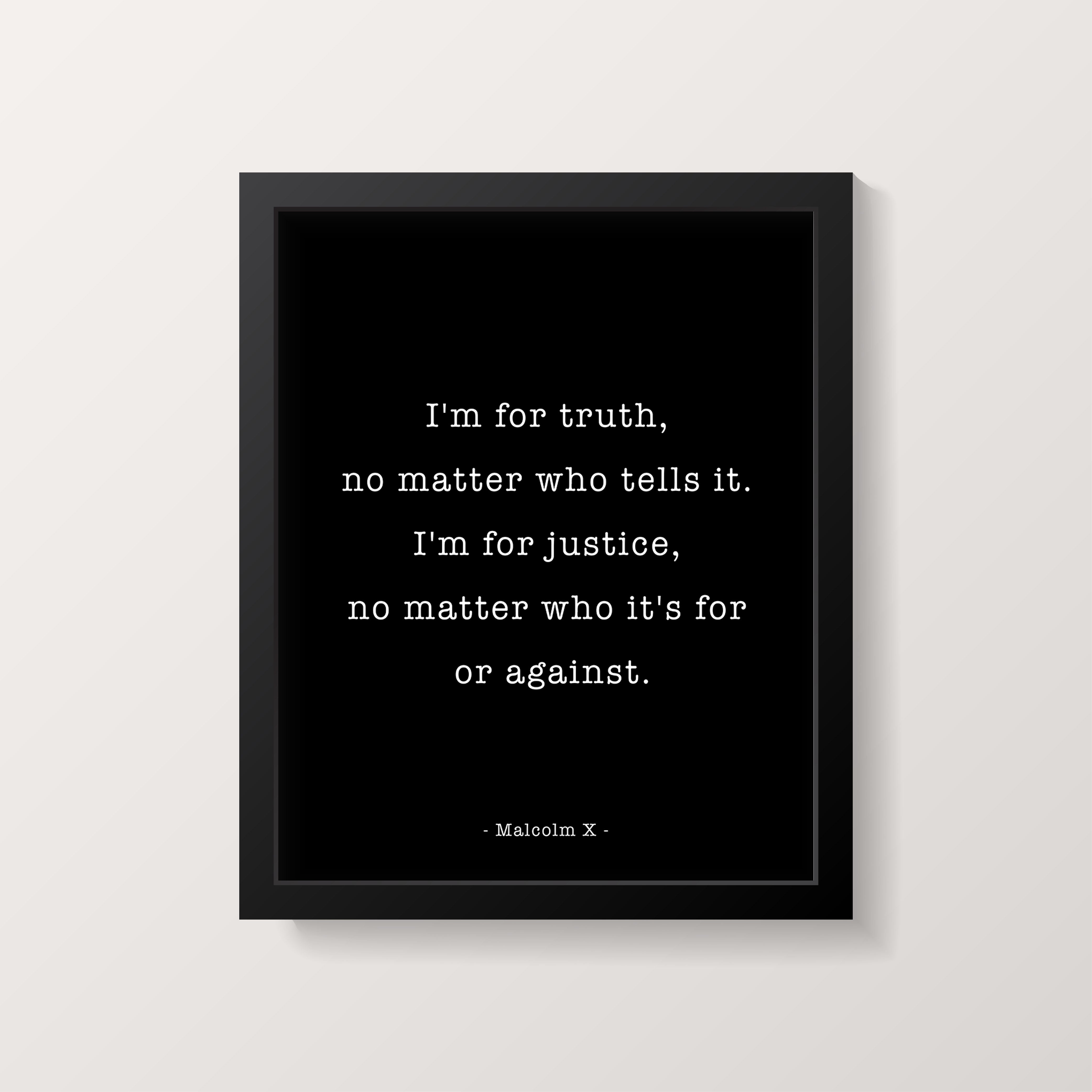 Malcolm X Truth and Justice Quote Print Civil Rights Typography Art
